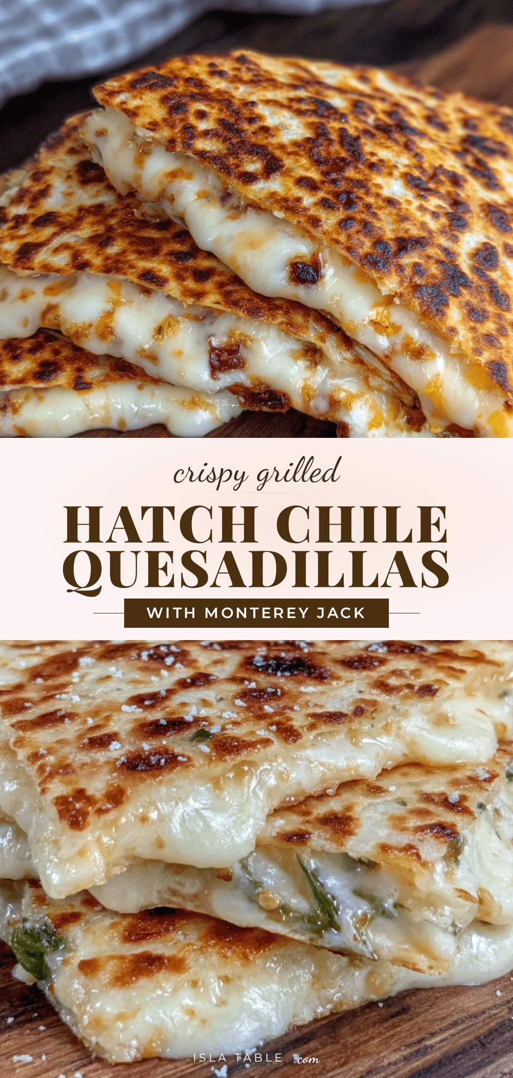 crispy grilled hatch chile quesadillas recipe