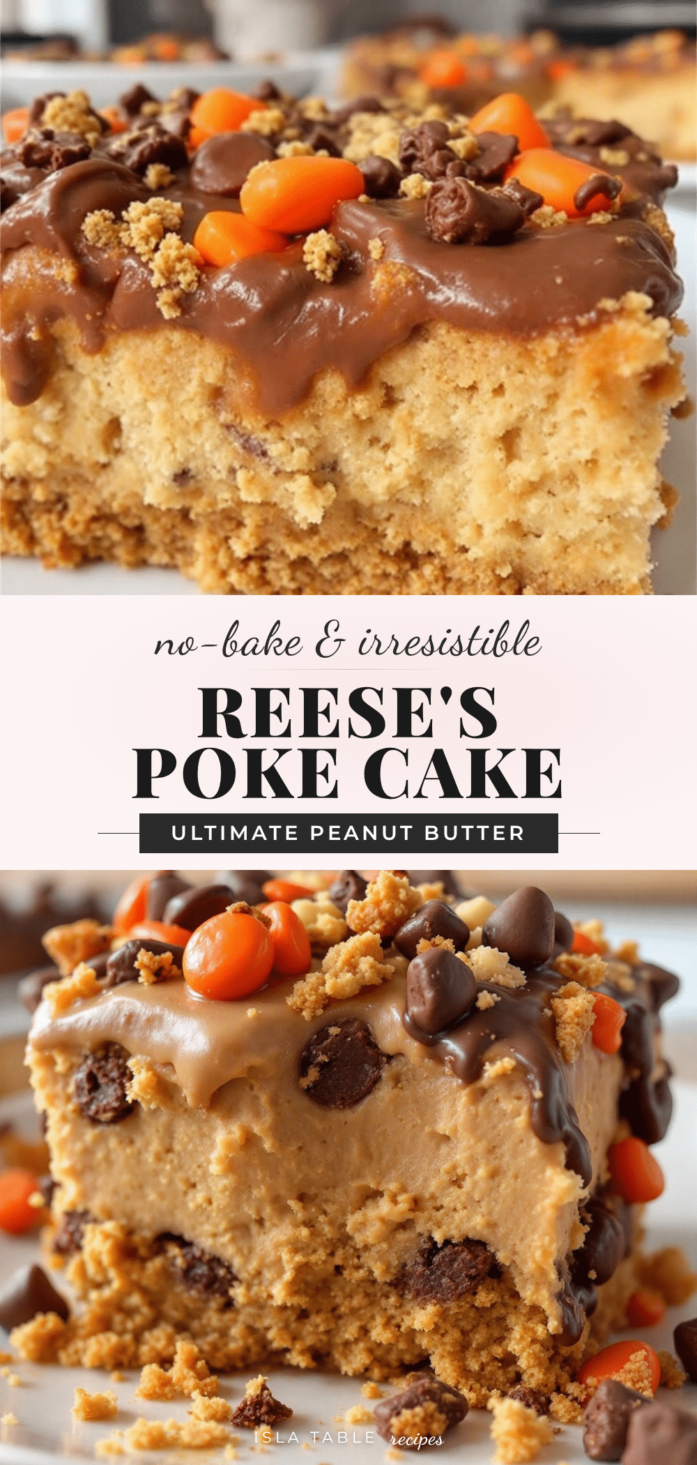 no-bake reeses peanut butter poke cake recipe