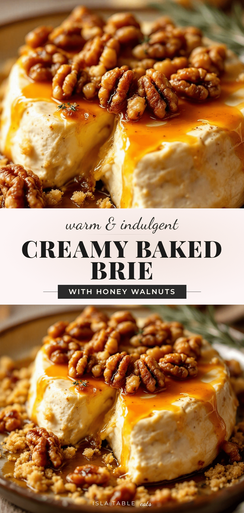 creamy baked brie with honey and candied walnuts recipe